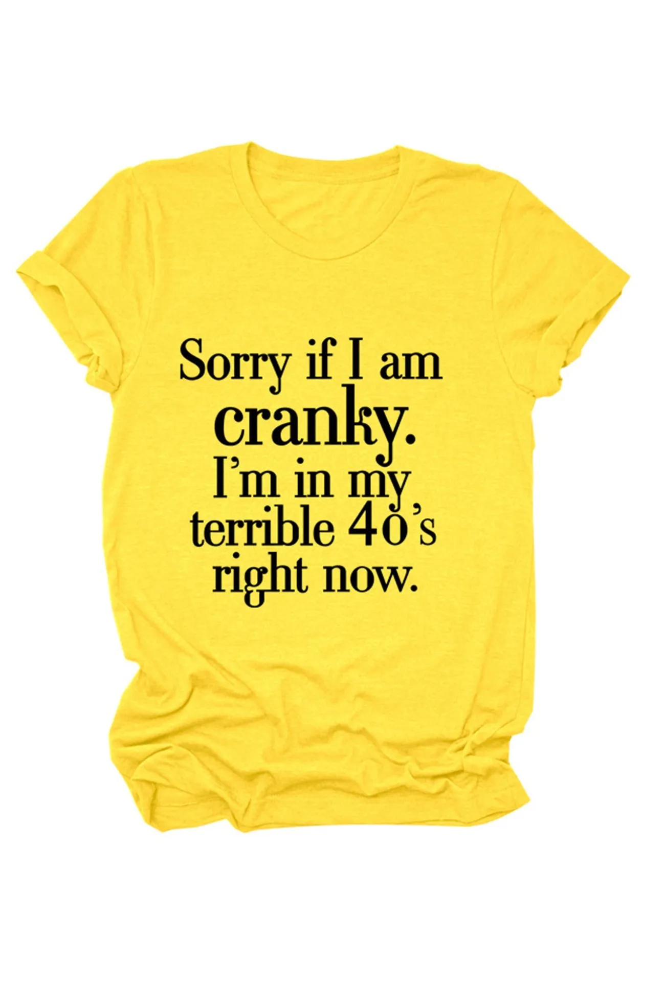 Sorry If I Am Cranky Printed T-shirt